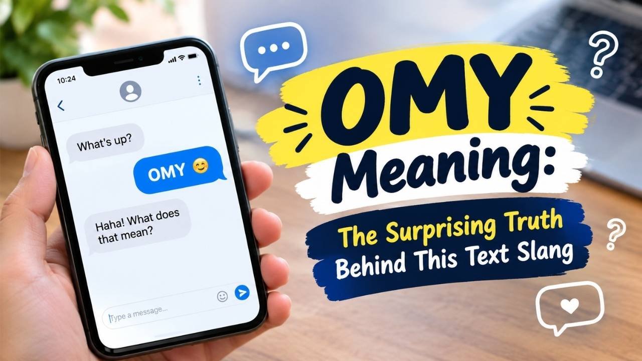 Some people and acronym sources also use OMY to mean “On My Way.”